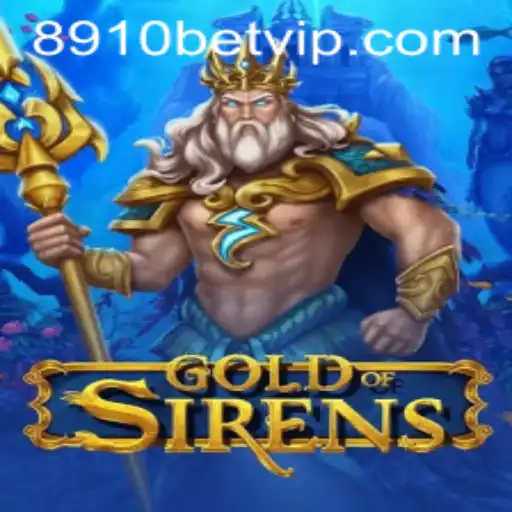 Exploring the Exciting World of GoldofSirens: An Immersive Gaming Experience